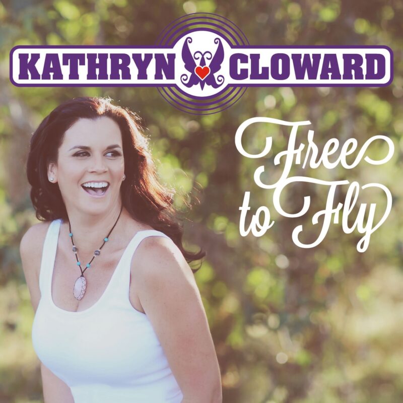Kathryn Cloward Free to Fly 2015 Album